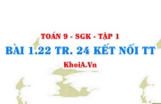 Bài 1.22 trang 24 Toán 9 Kết nối tri thức Tập 1